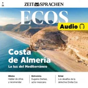 Spanisch lernen Audio – die Küsten von Almeria, Ignacio Rodríguez-Mancheño