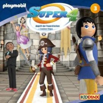 Super 4, Folge 3: Angriff auf den Feuerdrachen audiobook, Dirk Petrick