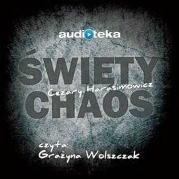 Święty chaos 2, Cezary Harasimowicz