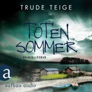 Totensommer - Kajsa Coren - Kriminalroman, Band 3 (Ungekürzt) audiobook, Trude Teige