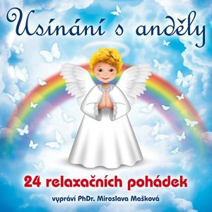 Usínání s anděly - 24 relaxačních pohádek, Miroslava Mašková