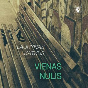 VIENAS NULIS, Laurynas Katkus