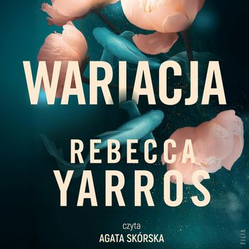 Wariacja audiobook, Rebecca Yarros