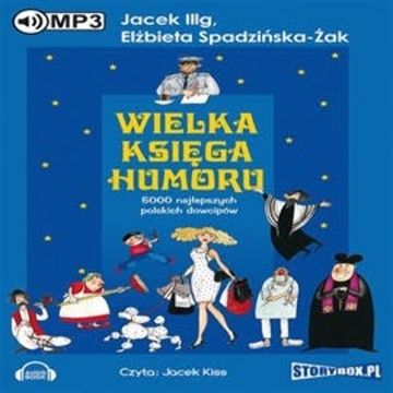 Wielka księga humoru, Elżbieta Spadzińska-Żak, Jacek Illg