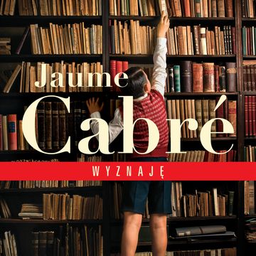 Wyznaję audiobook, Jaume Cabré