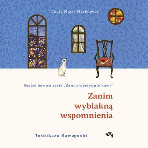 Zanim wyblakną wspomnienia. Zanim wystygnie kawa. Tom 3, Toshikazu Kawaguchi