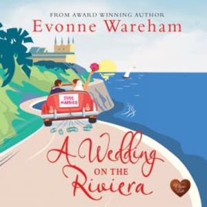 A Wedding on the Riviera, Evonne Wareham