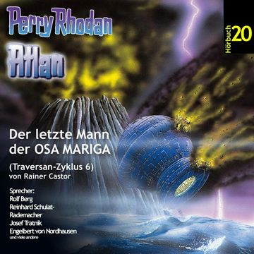 Der letzte Mann der OSA MARIGA (Atlan Traversan-Zyklus 06) audiobook, Rainer Castor