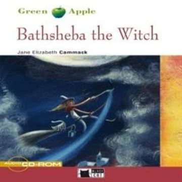 Bathsheba the Witch audiobook, Jane Elizabeth Cammack
