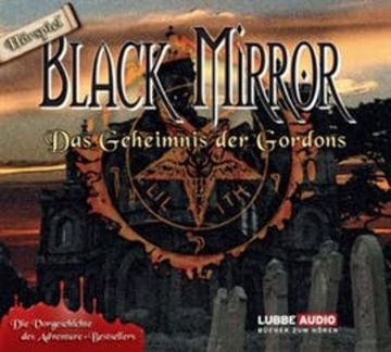 Black Mirror - Das Geheimnis der Gordons audiobook, Black Mirror
