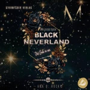 Black Neverland: das Ende in uns, Ana D. Rocky