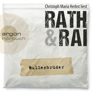 Bullenbrüder, Edgar Rai, Hans Rath