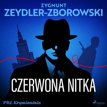 Czerwona nitka, Zygmunt Zeydler-Zborowski