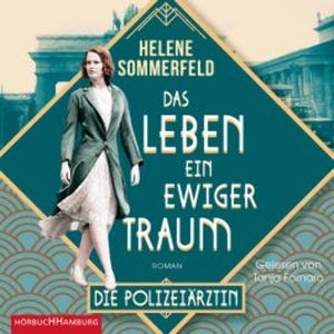 Das Leben, ein ewiger Traum (Die Berlin-Saga 1), Helene Sommerfeld