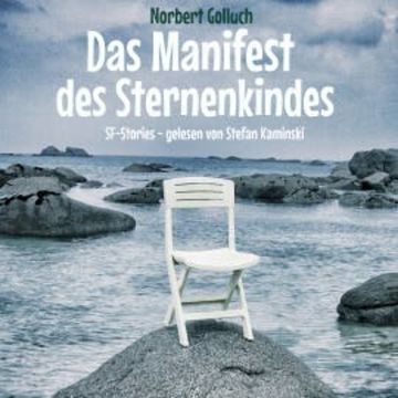 Das Manifest des Sternenkindes audiobook, Norbert Golluch