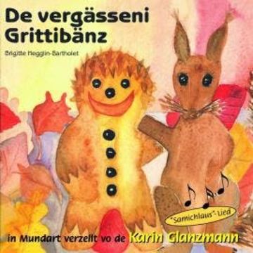 De vergässeni Grittibänz audiobook, Brigitte Hegglin-Bartholet