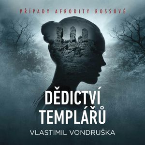 Dědictví templářů, Vlastimil Vondruška