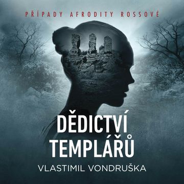 Dědictví templářů audiobook, Vlastimil Vondruška