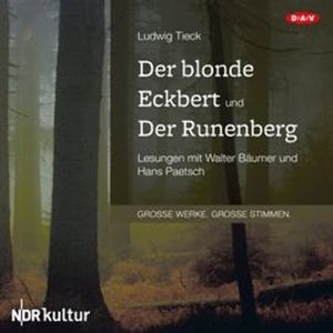 Der blonde Eckbert und Der Runenberg, Ludwig Tieck
