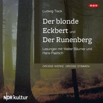 Der blonde Eckbert und Der Runenberg audiobook, Ludwig Tieck