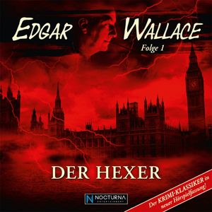 Der Hexer (Edgar Wallace, Folge 1), Edgar Wallace