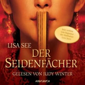 Der Seidenfächer, Lisa See