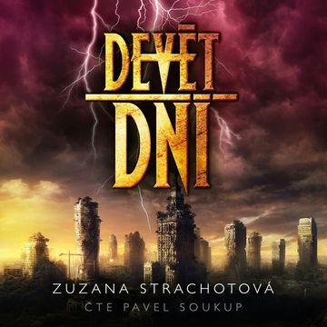 Devět dní audiobook, Zuzana Strachotová