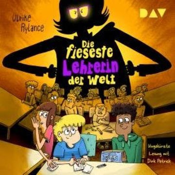 Die fieseste Lehrerin der Welt (Ungekürzt) audiobook, Ulrike Rylance