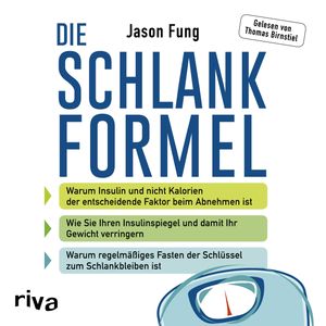 Die Schlankformel, Jason Fung