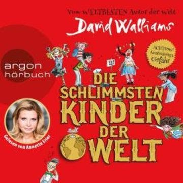 Die schlimmsten Kinder der Welt (Ungekürzte Lesung mit Musik) audiobook, David Walliams
