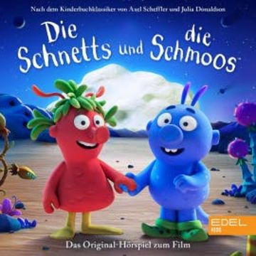 Die Schnetts und die Schmoos (Das Original-Hörspiel zum Film) audiobook, Céline Fontanges