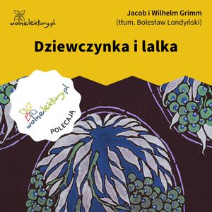 Dziewczynka i lalka, Jacob i Wilhelm Grimm