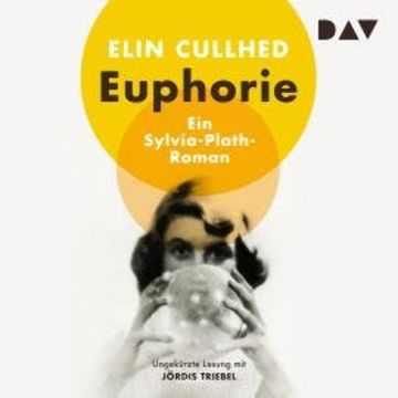 Euphorie (Ungekürzt) audiobook, Elin Cullhed