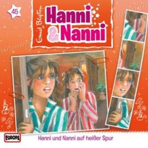 Folge 45: Hanni und Nanni auf heißer Spur, Enid Blyton