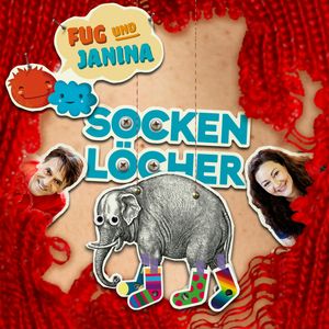 Fug und Janina - Geschichten zu den Liedern, Folge 2: Sockenlöcher (Geschichte zu dem Lied), Fug und Janina