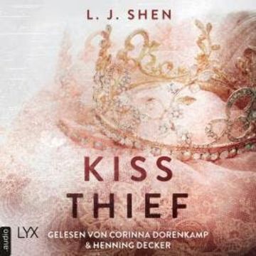 Kiss Thief (ungekürzt) audiobook, L. J. Shen