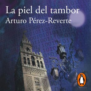 La piel del tambor, Arturo Pérez-Reverte