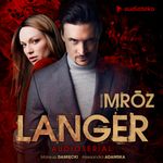 Langer. Audioserial