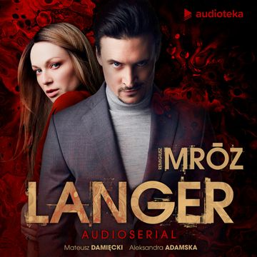 Langer. Audioserial