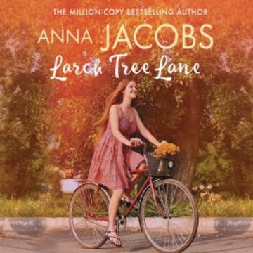Larch Tree Lane audiobook, Anna Jacobs