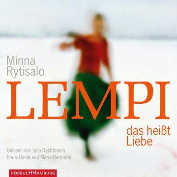 Lempi, das heißt Liebe audiobook, Minna Rytisalo