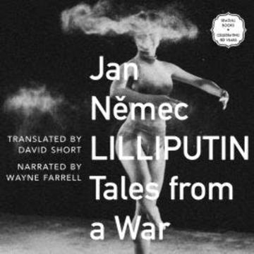 Lilliputin - Tales from a War (Unabridged) audiobook, Jan N?mec