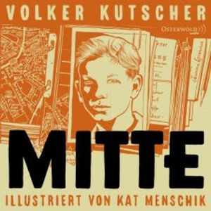 Mitte, Volker Kutscher