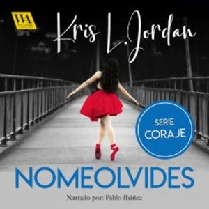 Nomeolvides, Kris L. Jordan