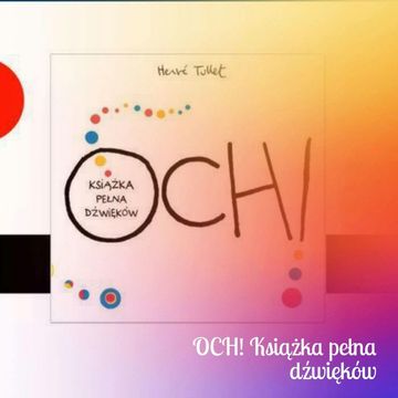 OCH! Książka pełna dźwięków audiobook, Anna Jankowska