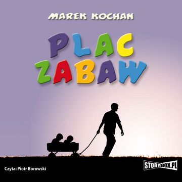 Plac zabaw audiobook, Marek Kochan