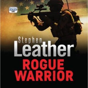 Rogue Warrior, Stephen Leather