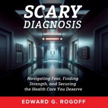 Scary Diagnosis audiobook, Edward G. Rogoff