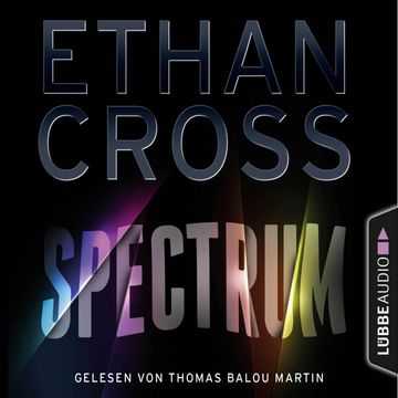 Spectrum (August Burke 1) audiobook, Ethan Cross