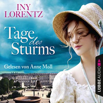 Tage des Sturms audiobook, Iny Lorentz